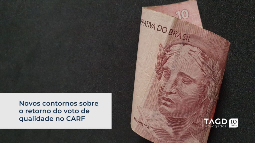 Novos contornos sobre o retorno do voto de qualidade no CARF